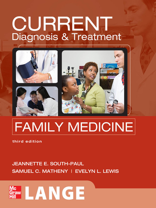 Title details for CURRENT Diagnosis & Treatment in Family Medicine by Jeannette South-Paul - Available